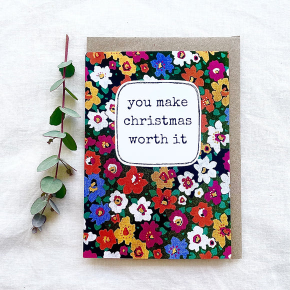 christmas greeting card . you make christmas worth it